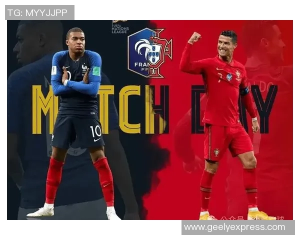 法国与葡萄牙精彩对决竞猜分析及预测攻略分享 法国与葡萄牙精彩对决竞猜分析及预测攻略分享