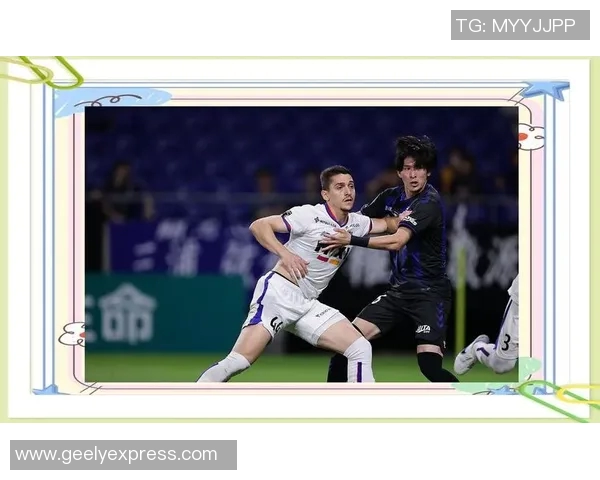 清水心与大阪钢巴激战在即球迷期待精彩对决与精彩进球 清水心与大阪钢巴激战在即球迷期待精彩对决与精彩进球