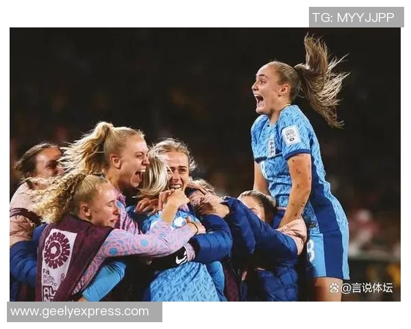 英格兰女足迎战澳大利亚力争晋级决赛展现巾帼风采